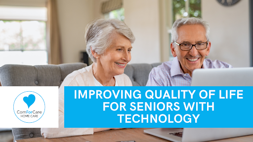 Improving Quality of Live For Seniors With Technology - Canton, MA | ComForCare - Improving_Quality