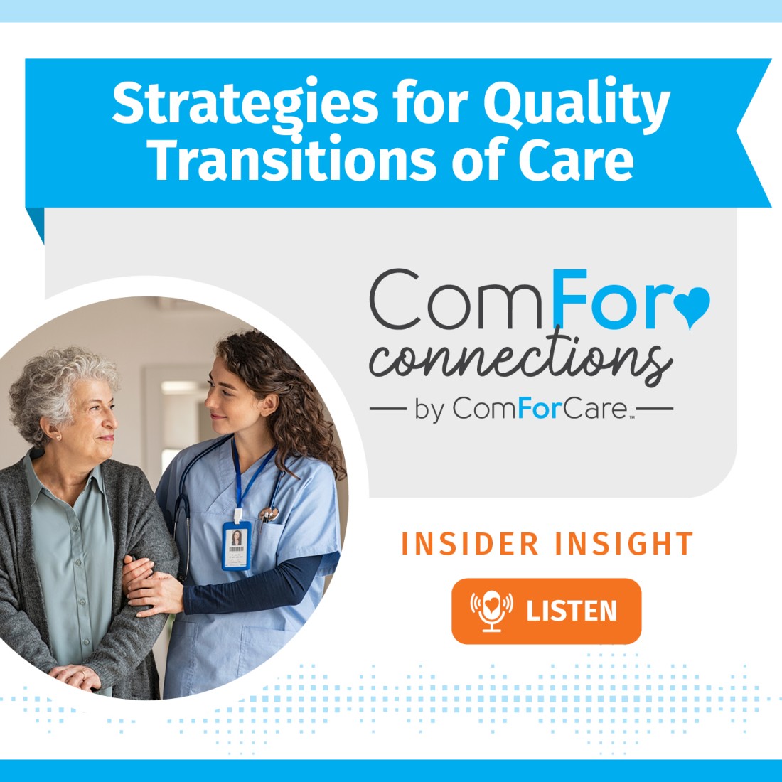 Home Care Podcast | Home Care Resources | ComForCare - Social_Media_Graphic__Strategies_for_Quality_Transitions_of_Care_SM_Podbean_1400x1400