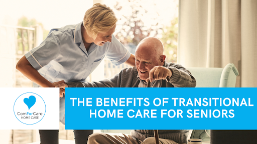 The Benefits of Transitional Home Care for Seniors - Canton, MA | ComForCare - Transitional_Home_Care