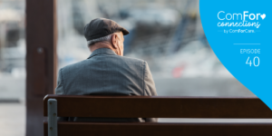 Episode 40: Solo Aging with Purpose – Supporting Older Adults Without Family Nearby