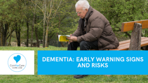 Dementia: Early Warning Signs and Risks