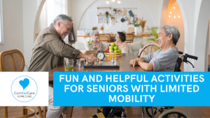 Fun and Helpful Activities for Seniors with Limited Mobility