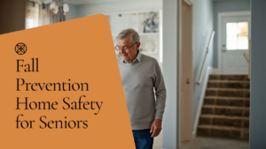Fall Risk Assessment in Lawrence, MA: What Families Should Check For