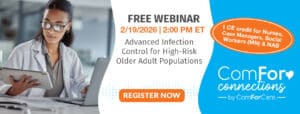 Register Today: Advanced Infection Control for High-Risk Older Adult Populations