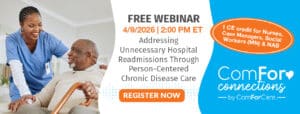 Register Today: Addressing Unnecessary Hospital Readmissions Through Person-Centered Chronic Disease Care