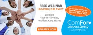 Register Today: Building High-Performing, Resilient Care Teams